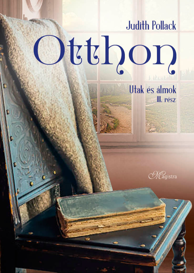 Judith Pollack - Otthon - Utak és álmok III. [eKönyv: epub, mobi]