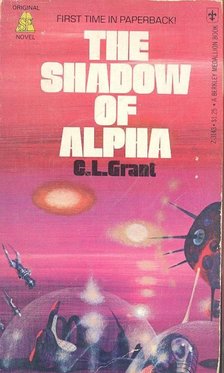 GRANT, C, L - The Shadow of Alpha [antikvár]