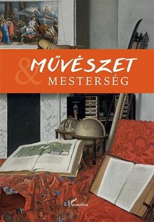 Várkonyi Gábor - Művészet és mesterség I. [antikvár]