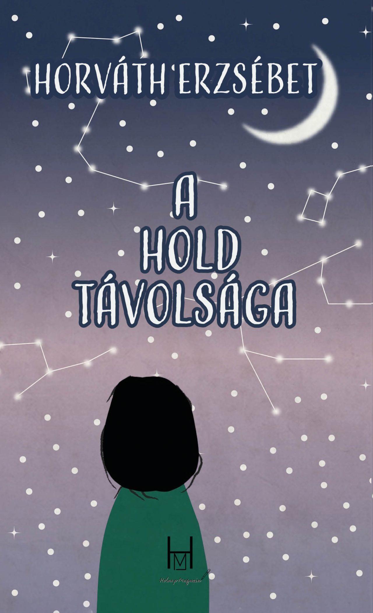 Horváth Erzsébet - A Hold távolsága
