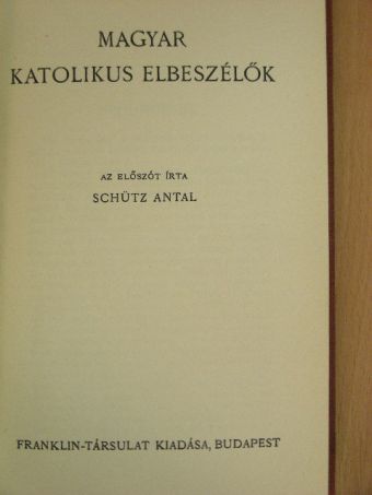 Aradi Zsolt - Magyar katolikus elbeszélők [antikvár]