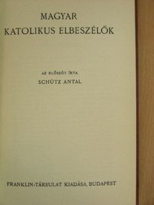 Aradi Zsolt - Magyar katolikus elbeszélők [antikvár]