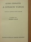 Guido Zernatto - A gyilkos város [antikvár]
