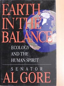 Al Gore - Earth in the Balance [antikvár]