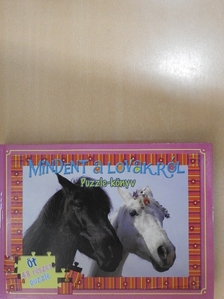 Mindent a lovakról [antikvár]