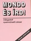 B. Lőrinczy Éva - Mondd és írd! [antikvár]