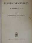 Dr. H. Barkhausen - Lehrbuch der Elektronen-Röhren 1. [antikvár]