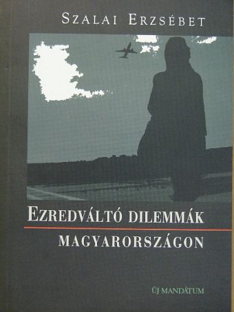 Bihari István - Ezredváltó dilemmák Magyarországon [antikvár]