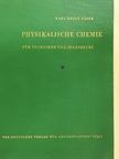 Karl-Heinz Näser - Physikalische Chemie [antikvár]