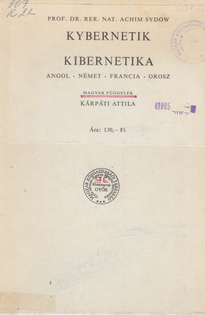 Prof. Dr. Rer. Nat. Achim Sydow, Kárpáti Attila - Kybernetik / Kibernetika [antikvár]