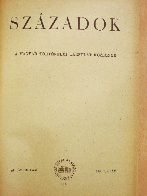 A. L. Szidorov - Századok 1954/1-4. [antikvár]