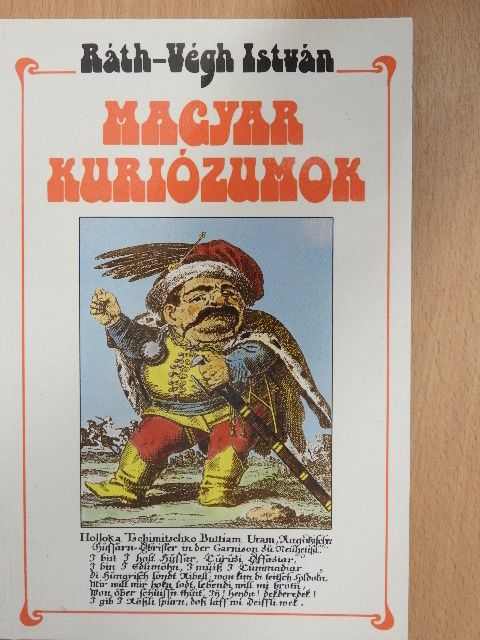 Ráth-Végh István - Magyar kuriózumok [antikvár]