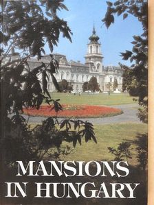 Balázs Dercsényi - Mansions in Hungary [antikvár]