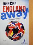 John King - England Away [antikvár]