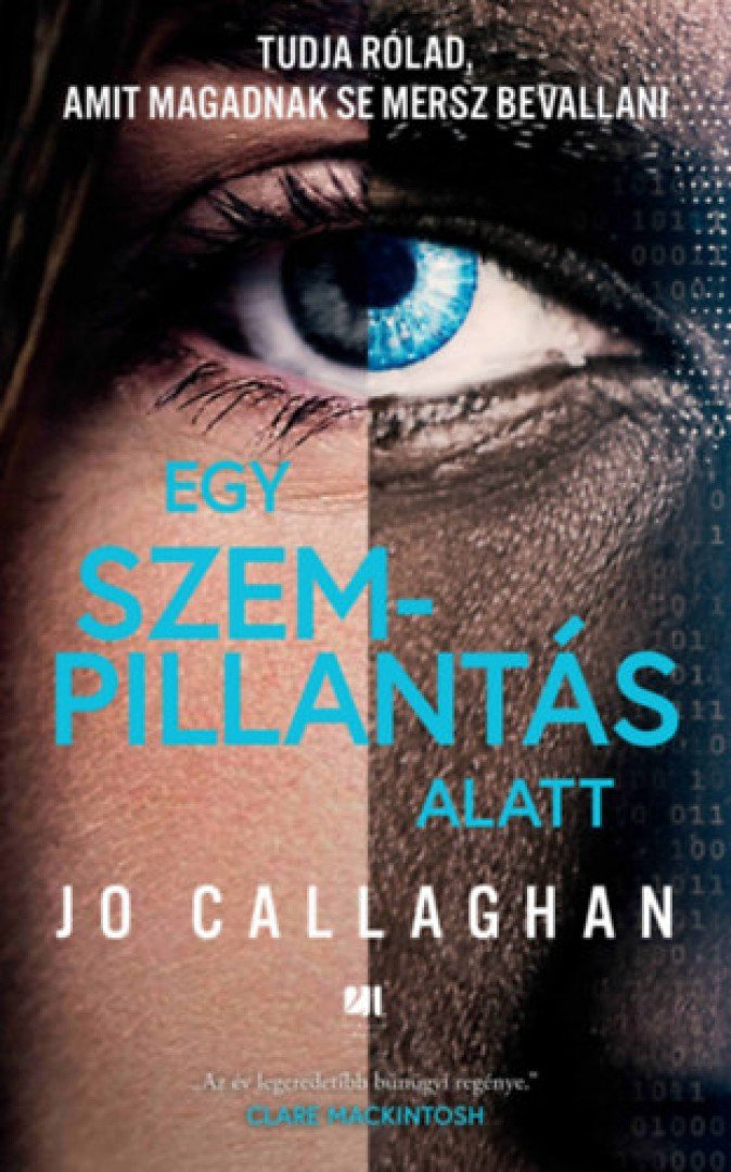 Jo Callaghan - Egy szempillantás alatt [antikvár]