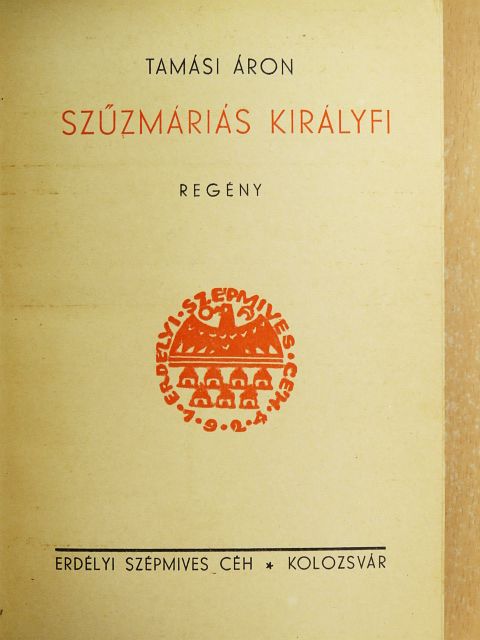 Tamási Áron - Szűzmáriás királyfi [antikvár]