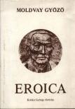 Moldvay Győző - Eroica - Kohán György életútja [antikvár]