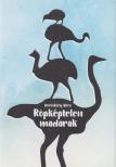 Vöröskéry Dóra - Röpképtelen madarak [antikvár]