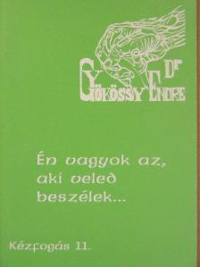 Dr. Gyökössy Endre - Én vagyok az, aki veled beszélek... [antikvár]