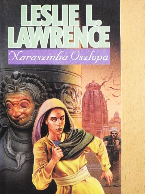 Leslie L. Lawrence - Naraszinha Oszlopa [antikvár]