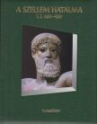 L. Jeszenszkí Ágnes - A szellem hatalma i.e. 600-400 [antikvár]