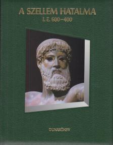 L. Jeszenszkí Ágnes - A szellem hatalma i.e. 600-400 [antikvár]