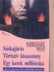 Nathanael West - Sáskajárás/Törtszív kisasszony/Egy kerek milliócska [antikvár]