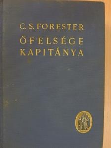 C. S. Forester - Őfelsége kapitánya [antikvár]