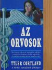 Tyler Cortland - Az orvosok [antikvár]