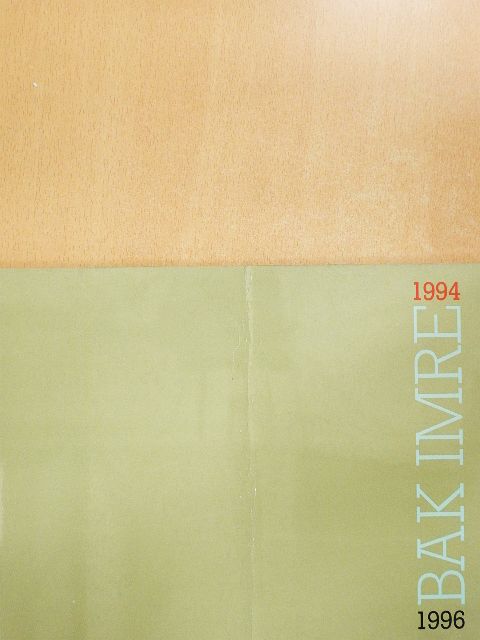 Csaba Sík - Bak Imre 1994-1996 [antikvár]