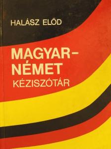 Halász Előd - Magyar-német kéziszótár [antikvár]