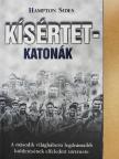 Hampton Sides - Kísértetkatonák [antikvár]