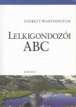 Worthington Jr., Everett L. - Lelkigondozói ABC [antikvár]