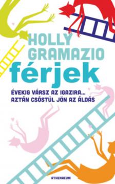 Holly Gramazio - Férjek [antikvár]