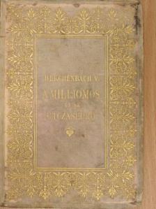Herchenbach Vilmos - A milliomos és az utczaseprő [antikvár]
