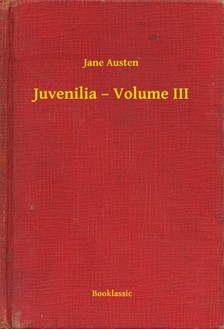 Jane Austen - Juvenilia - Volume III [eKönyv: epub, mobi]