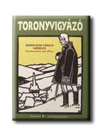 Sas Péter - TORONYVIGYÁZÓ