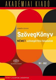 Dömők Szilvia - SzövegKönyv Német szövegértési feladatok B1 B2