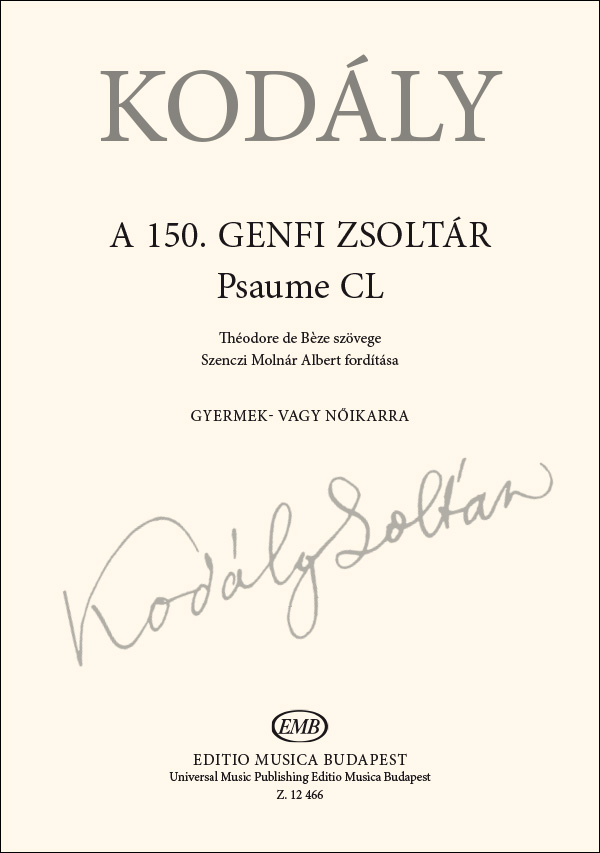 KOD - 150. GENFI ZSOLTÁR (PSAUME CL) EGYNEMŰKARRA (THÉODORE DE BÉZE)