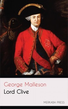 Malleson George - Lord Clive [eKönyv: epub, mobi]