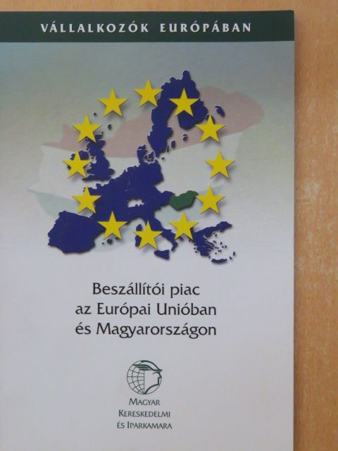 Dupcsák László - Beszállítói piac az Európai Unióban és Magyarországon [antikvár]