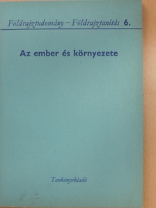 Dr. Katona Sándor - Az ember és környezete [antikvár]