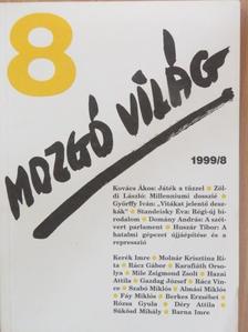 Almási Miklós - Mozgó Világ 1999. augusztus [antikvár]