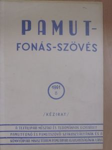 Bojtár Pál - Pamut-Fonás-Szövés 1961/8. [antikvár]