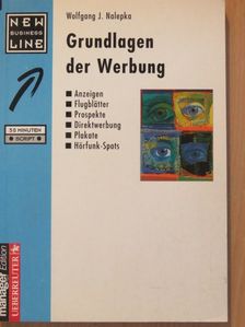 Wolfgang J. Nalepka - Grundlagen der Werbung [antikvár]