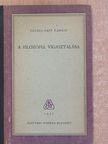 Földes-Papp Károly - A filozófia vígasztalása (dedikált példány) [antikvár]