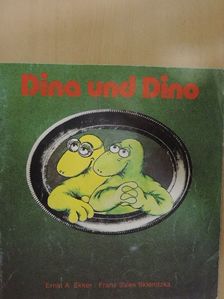 Ernst A. Ekker - Dina und Dino [antikvár]