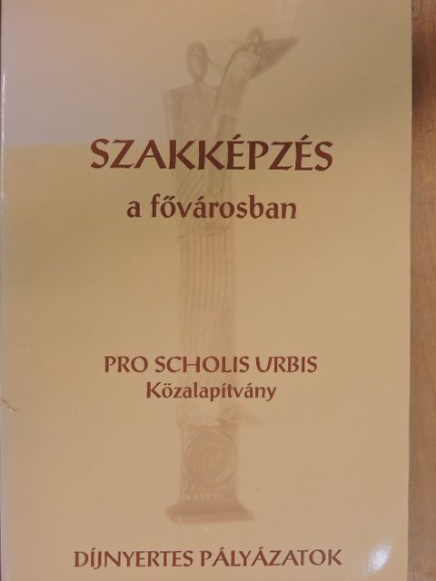 Szakképzés a fővárosban [antikvár]