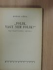 Boros Géza - "Folik, vagy nem folik?" [antikvár]