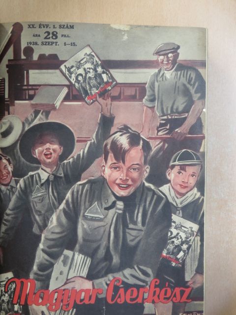Biró Lucián - Magyar Cserkész 1938. szeptember-1939. augusztus/1939. szeptember-1940. augusztus [antikvár]